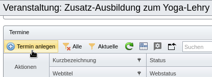 Funktion „Termin anlegen“ im Abschnitt „Termine“ einer Veranstaltung