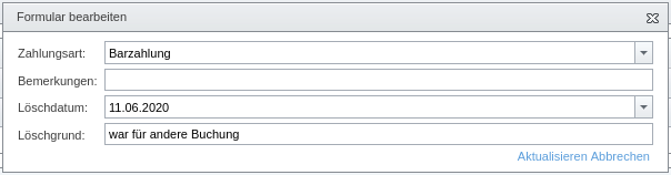 Dialog zum Bearbeiten einer Zahlung mit Löschdatum und Löschgrund, um die Zahlung zu löschen