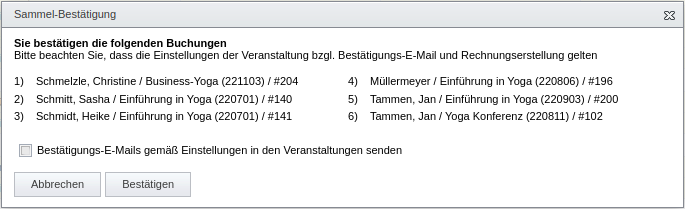 Mehrere Buchungen bestätigen