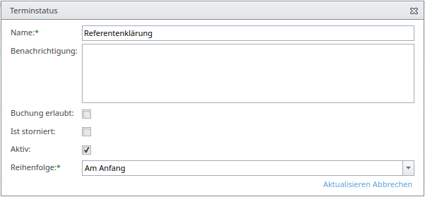 Hinzufügen eines Terminstatus „Referentenklärung“